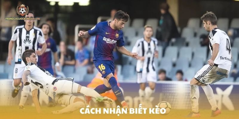 Cách để nhận biết kèo trên và kèo dưới